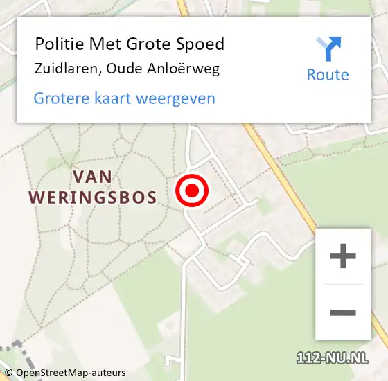 Locatie op kaart van de 112 melding: Politie Met Grote Spoed Naar Zuidlaren, Oude Anloërweg op 17 mei 2024 12:44