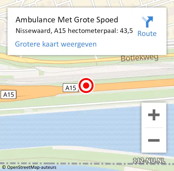 Locatie op kaart van de 112 melding: Ambulance Met Grote Spoed Naar Nissewaard, A15 hectometerpaal: 43,5 op 17 mei 2024 14:24
