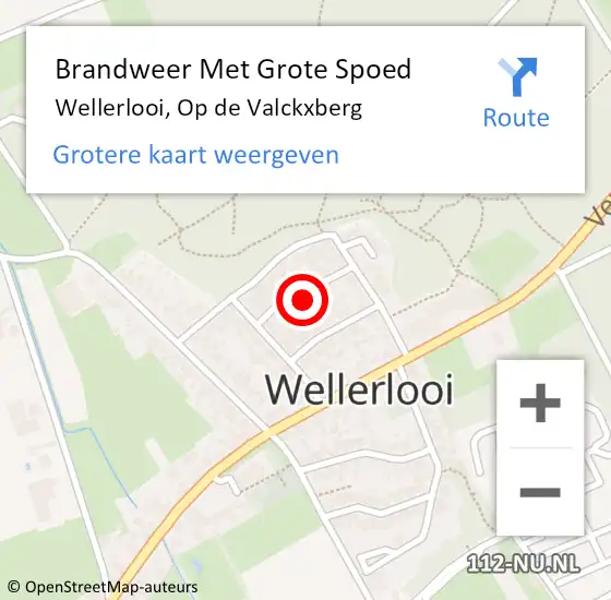 Locatie op kaart van de 112 melding: Brandweer Met Grote Spoed Naar Wellerlooi, Op de Valckxberg op 17 mei 2024 15:17