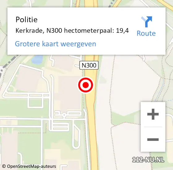 Locatie op kaart van de 112 melding: Politie Kerkrade, N300 hectometerpaal: 19,4 op 17 mei 2024 16:32