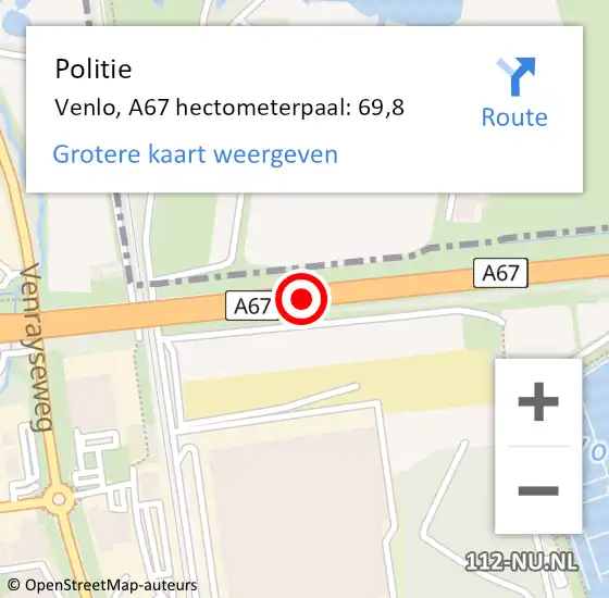 Locatie op kaart van de 112 melding: Politie Venlo, A67 hectometerpaal: 69,8 op 17 mei 2024 16:44