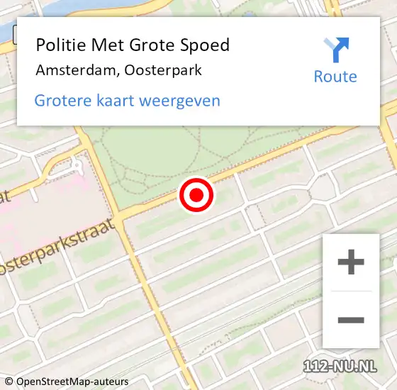 Locatie op kaart van de 112 melding: Politie Met Grote Spoed Naar Amsterdam, Oosterpark op 17 mei 2024 23:24