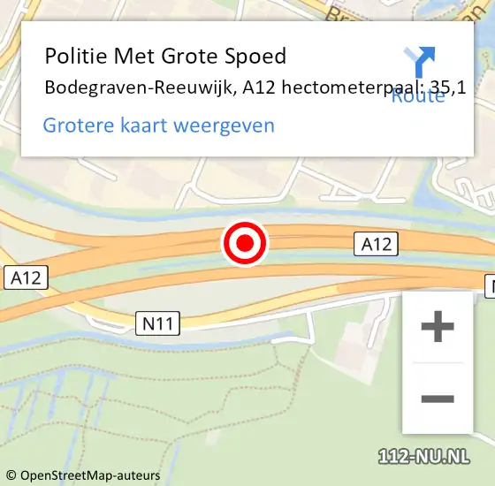 Locatie op kaart van de 112 melding: Politie Met Grote Spoed Naar Bodegraven-Reeuwijk, A12 hectometerpaal: 35,1 op 18 mei 2024 07:18