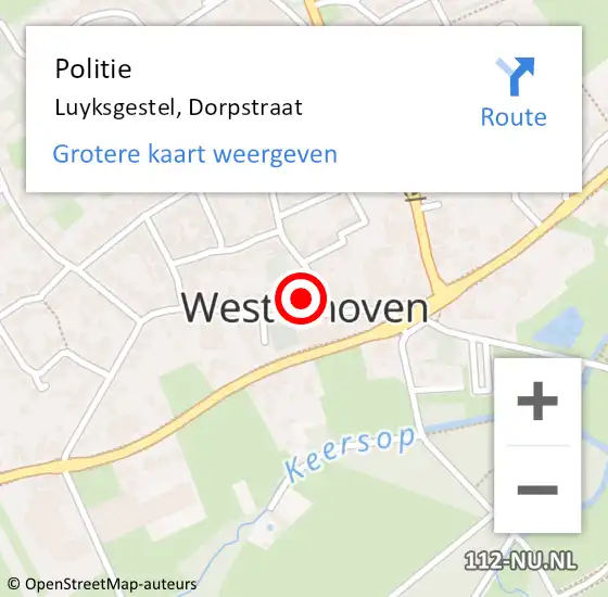 Locatie op kaart van de 112 melding: Politie Luyksgestel, Dorpstraat op 18 mei 2024 11:56
