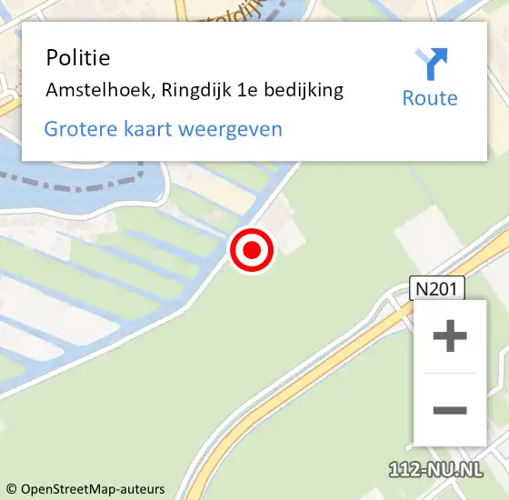Locatie op kaart van de 112 melding: Politie Amstelhoek, Ringdijk 1e bedijking op 18 mei 2024 15:34