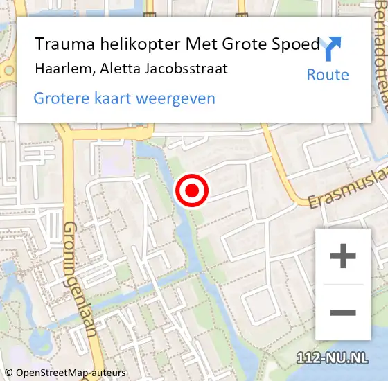 Locatie op kaart van de 112 melding: Trauma helikopter Met Grote Spoed Naar Haarlem, Aletta Jacobsstraat op 18 mei 2024 21:18