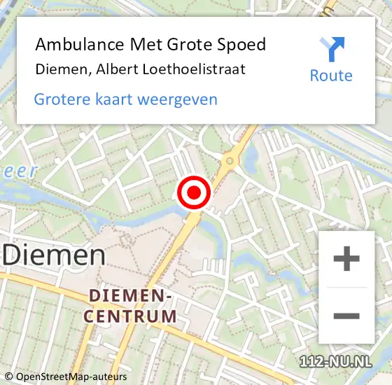 Locatie op kaart van de 112 melding: Ambulance Met Grote Spoed Naar Diemen, Albert Loethoelistraat op 18 mei 2024 22:26
