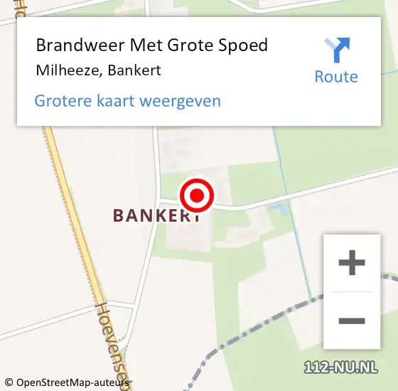 Locatie op kaart van de 112 melding: Brandweer Met Grote Spoed Naar Milheeze, Bankert op 19 mei 2024 16:03