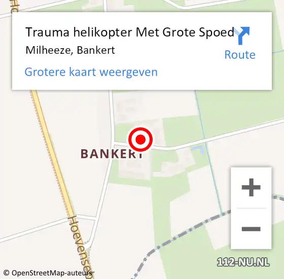 Locatie op kaart van de 112 melding: Trauma helikopter Met Grote Spoed Naar Milheeze, Bankert op 19 mei 2024 16:05