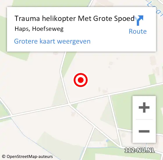 Locatie op kaart van de 112 melding: Trauma helikopter Met Grote Spoed Naar Haps, Hoefseweg op 19 mei 2024 16:07