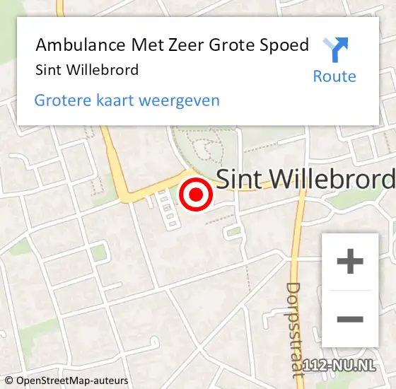 Locatie op kaart van de 112 melding: Ambulance Met Zeer Grote Spoed Naar Sint Willebrord op 19 mei 2024 21:31