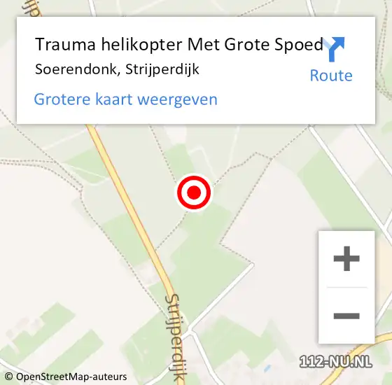 Locatie op kaart van de 112 melding: Trauma helikopter Met Grote Spoed Naar Soerendonk, Strijperdijk op 20 mei 2024 18:04