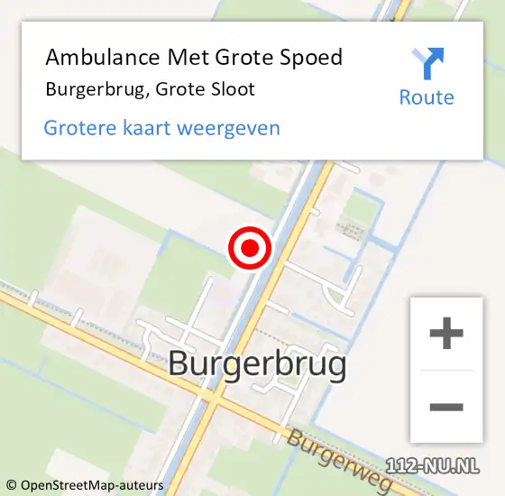 Locatie op kaart van de 112 melding: Ambulance Met Grote Spoed Naar Burgerbrug, Grote Sloot op 21 mei 2024 22:39