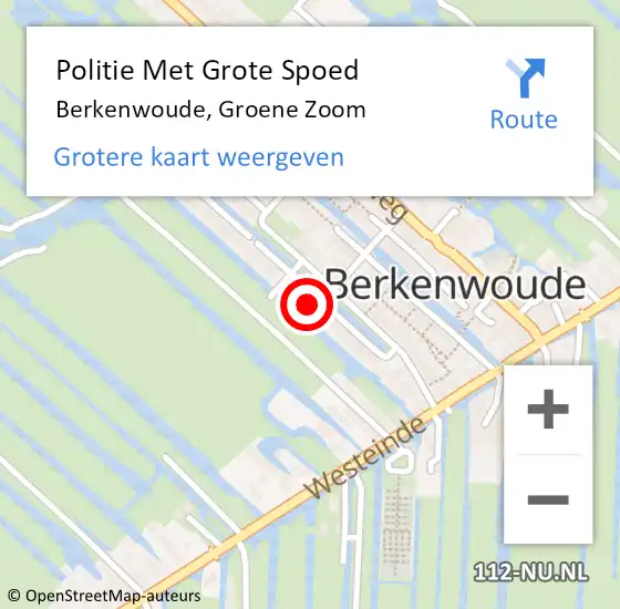 Locatie op kaart van de 112 melding: Politie Met Grote Spoed Naar Berkenwoude, Groene Zoom op 22 mei 2024 11:40