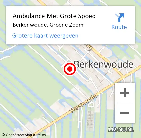 Locatie op kaart van de 112 melding: Ambulance Met Grote Spoed Naar Berkenwoude, Groene Zoom op 22 mei 2024 11:40