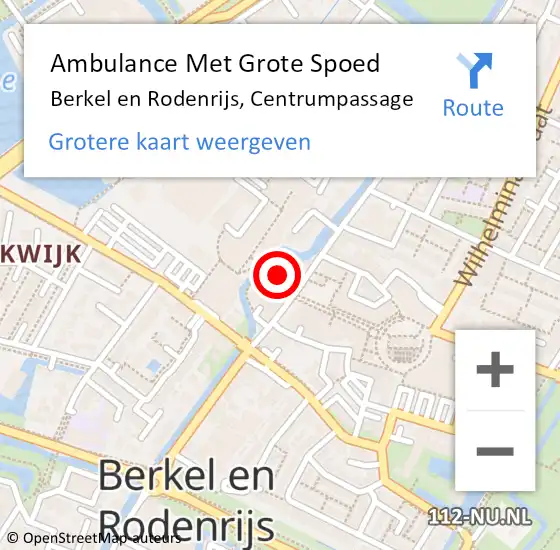 Locatie op kaart van de 112 melding: Ambulance Met Grote Spoed Naar Berkel en Rodenrijs, Centrumpassage op 22 mei 2024 14:10