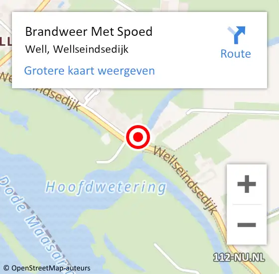 Locatie op kaart van de 112 melding: Brandweer Met Spoed Naar Well, Wellseindsedijk op 22 mei 2024 14:58