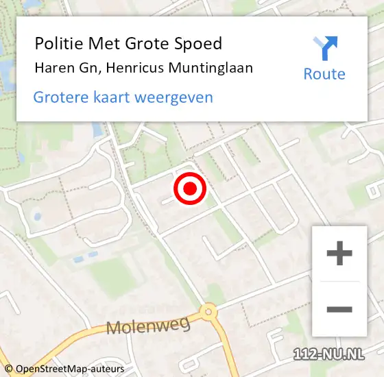 Locatie op kaart van de 112 melding: Politie Met Grote Spoed Naar Haren Gn, Henricus Muntinglaan op 23 mei 2024 08:47