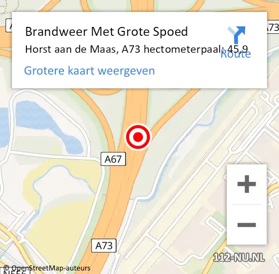 Locatie op kaart van de 112 melding: Brandweer Met Grote Spoed Naar Horst aan de Maas, A73 hectometerpaal: 45,9 op 23 mei 2024 13:11