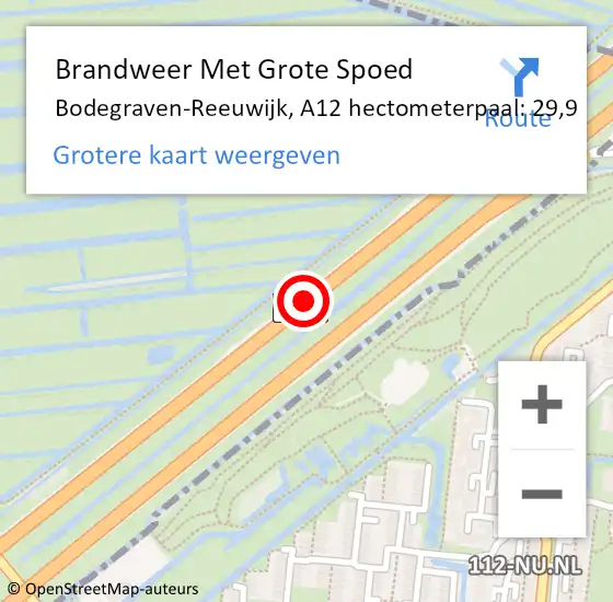 Locatie op kaart van de 112 melding: Brandweer Met Grote Spoed Naar Bodegraven-Reeuwijk, A12 hectometerpaal: 29,9 op 23 mei 2024 16:41