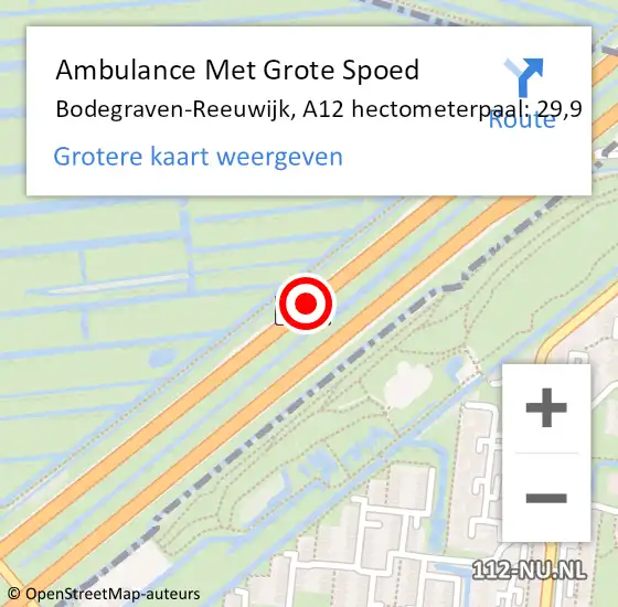 Locatie op kaart van de 112 melding: Ambulance Met Grote Spoed Naar Bodegraven-Reeuwijk, A12 hectometerpaal: 29,9 op 23 mei 2024 16:41