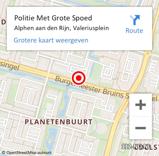 Locatie op kaart van de 112 melding: Politie Met Grote Spoed Naar Alphen aan den Rijn, Valeriusplein op 23 mei 2024 18:19