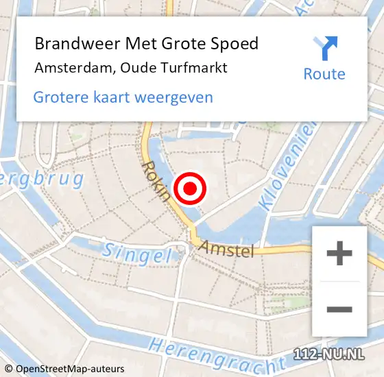 Locatie op kaart van de 112 melding: Brandweer Met Grote Spoed Naar Amsterdam, Oude Turfmarkt op 25 mei 2024 03:13