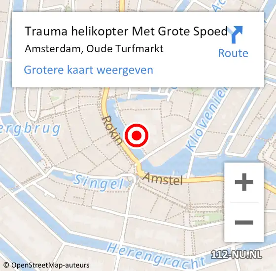Locatie op kaart van de 112 melding: Trauma helikopter Met Grote Spoed Naar Amsterdam, Oude Turfmarkt op 25 mei 2024 03:14