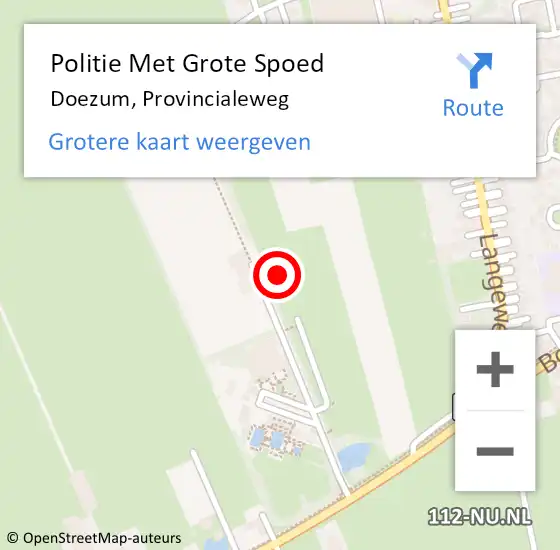 Locatie op kaart van de 112 melding: Politie Met Grote Spoed Naar Doezum, Provincialeweg op 25 mei 2024 09:46