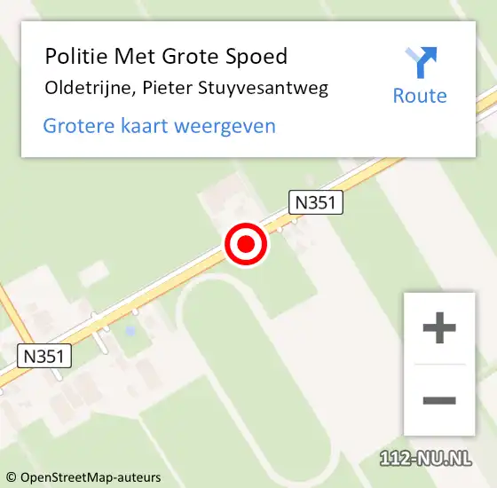 Locatie op kaart van de 112 melding: Politie Met Grote Spoed Naar Oldetrijne, Pieter Stuyvesantweg op 25 mei 2024 12:34