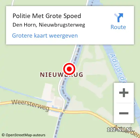 Locatie op kaart van de 112 melding: Politie Met Grote Spoed Naar Den Horn, Nieuwbrugsterweg op 26 mei 2024 11:15