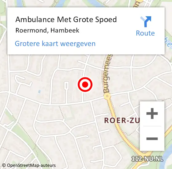 Locatie op kaart van de 112 melding: Ambulance Met Grote Spoed Naar Roermond, Hambeek op 26 mei 2024 21:35