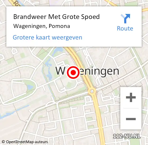 Locatie op kaart van de 112 melding: Brandweer Met Grote Spoed Naar Wageningen, Pomona op 26 mei 2024 23:55