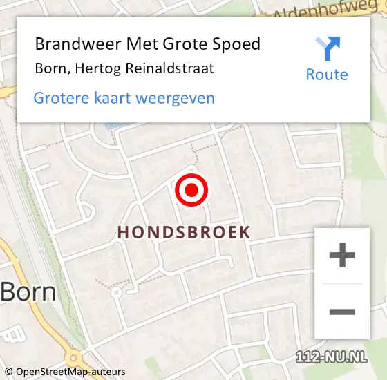 Locatie op kaart van de 112 melding: Brandweer Met Grote Spoed Naar Born, Hertog Reinaldstraat op 29 mei 2024 10:48