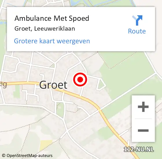 Locatie op kaart van de 112 melding: Ambulance Met Spoed Naar Groet, Leeuweriklaan op 30 mei 2024 14:57