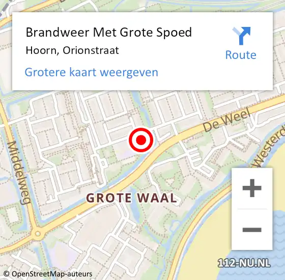 Locatie op kaart van de 112 melding: Brandweer Met Grote Spoed Naar Hoorn, Orionstraat op 30 mei 2024 15:45