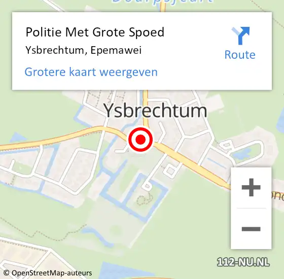 Locatie op kaart van de 112 melding: Politie Met Grote Spoed Naar Ysbrechtum, Epemawei op 30 mei 2024 16:44