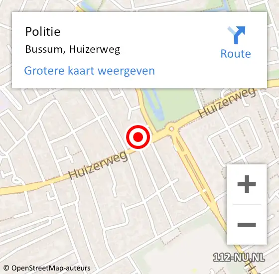 Locatie op kaart van de 112 melding: Politie Bussum, Huizerweg op 30 mei 2024 17:06