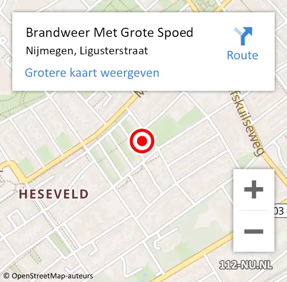 Locatie op kaart van de 112 melding: Brandweer Met Grote Spoed Naar Nijmegen, Ligusterstraat op 31 mei 2024 01:57