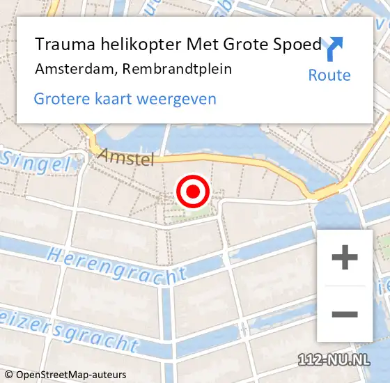 Locatie op kaart van de 112 melding: Trauma helikopter Met Grote Spoed Naar Amsterdam, Rembrandtplein op 31 mei 2024 04:03