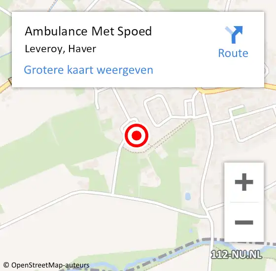 Locatie op kaart van de 112 melding: Ambulance Met Spoed Naar Leveroy, Haver op 31 mei 2024 14:27