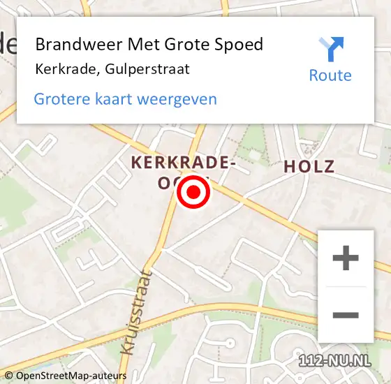 Locatie op kaart van de 112 melding: Brandweer Met Grote Spoed Naar Kerkrade, Gulperstraat op 31 mei 2024 14:53