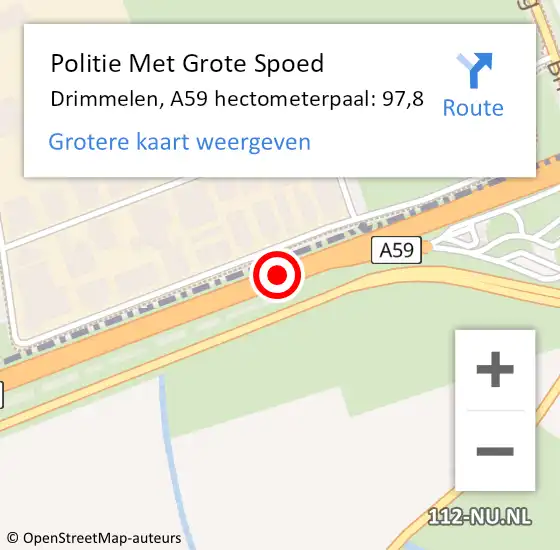 Locatie op kaart van de 112 melding: Politie Met Grote Spoed Naar Drimmelen, A59 hectometerpaal: 97,8 op 31 mei 2024 23:04