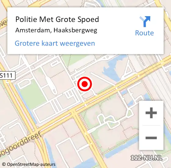 Locatie op kaart van de 112 melding: Politie Met Grote Spoed Naar Amsterdam, Haaksbergweg op 1 juni 2024 12:57