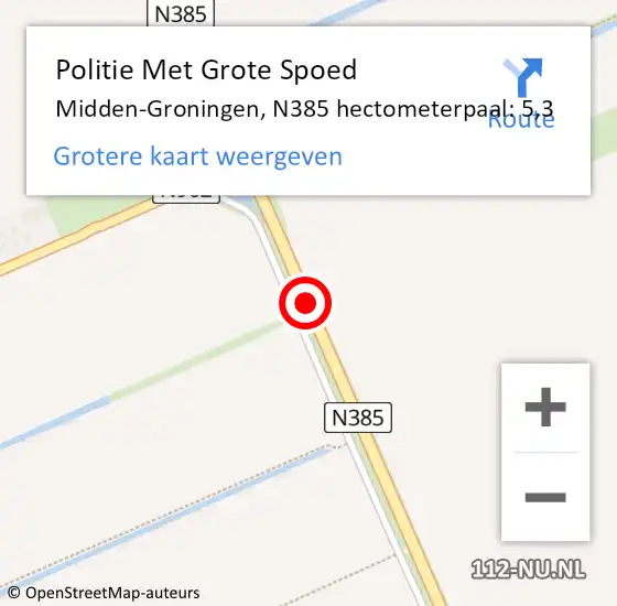 Locatie op kaart van de 112 melding: Politie Met Grote Spoed Naar Midden-Groningen, N385 hectometerpaal: 5,3 op 1 juni 2024 13:12