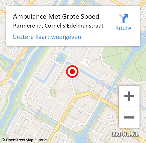 Locatie op kaart van de 112 melding: Ambulance Met Grote Spoed Naar Purmerend, Cornelis Edelmanstraat op 1 juni 2024 17:22