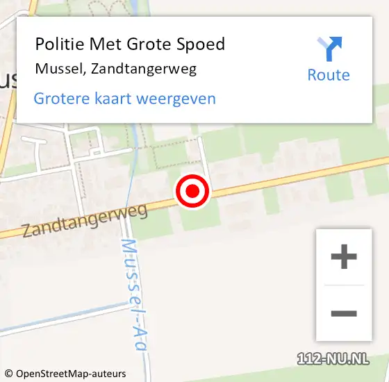 Locatie op kaart van de 112 melding: Politie Met Grote Spoed Naar Mussel, Zandtangerweg op 2 juni 2024 12:01