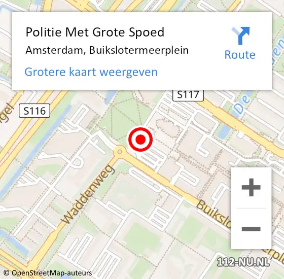 Locatie op kaart van de 112 melding: Politie Met Grote Spoed Naar Amsterdam, Buikslotermeerplein op 2 juni 2024 13:50