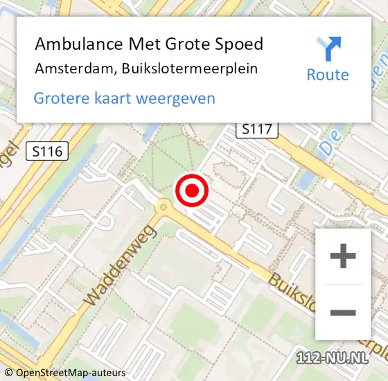 Locatie op kaart van de 112 melding: Ambulance Met Grote Spoed Naar Amsterdam, Buikslotermeerplein op 4 juni 2024 19:25