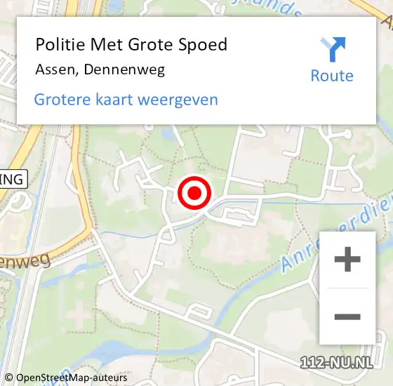 Locatie op kaart van de 112 melding: Politie Met Grote Spoed Naar Assen, Dennenweg op 6 juni 2024 14:53